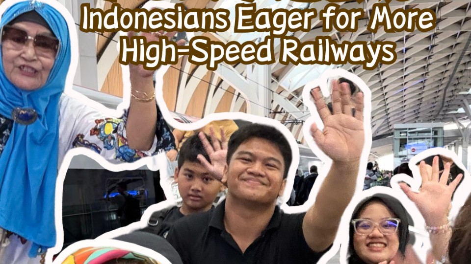 Indonesians eager for more China-Indonesia high-speed rail projects