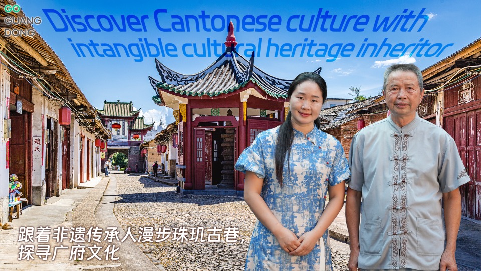 Discover Cantonese culture with intangible cultural heritage inheritor