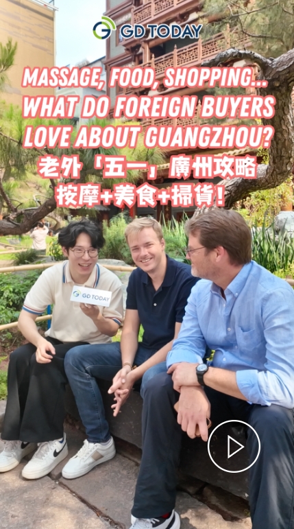 Massage, food, shopping... What do foreign buyers love about Guangzhou?
