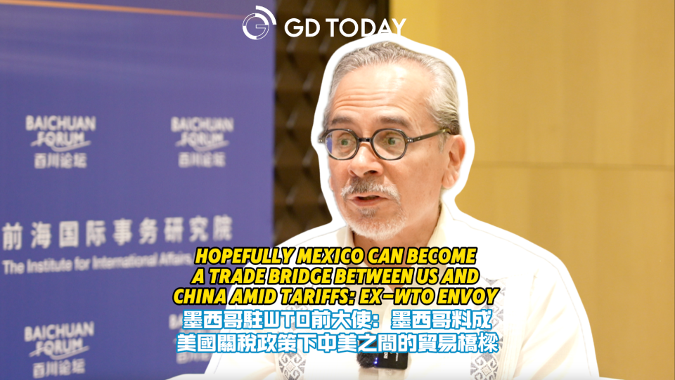 Hopefully Mexico can become a trade bridge between US and China amid tariffs: ex-WTO envoy