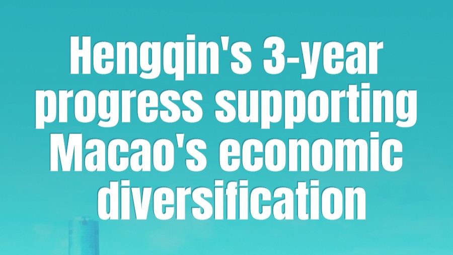 Data Explorer | Hengqin's 3-year progress supporting Macao's moderate economic diversification