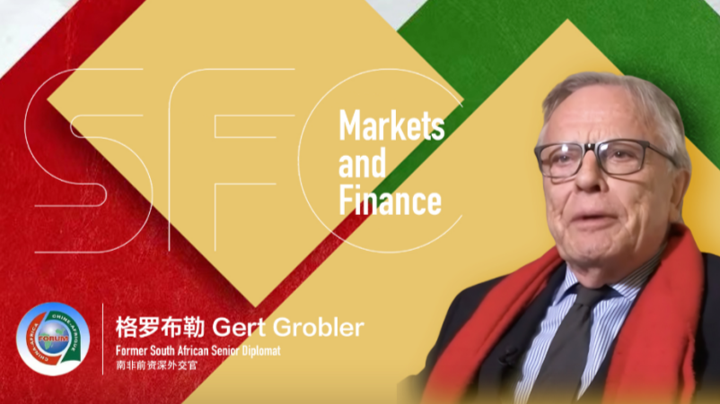 SFC Markets and Finance | Gert Grobler: China-Africa relationship will continue to flourish and grow