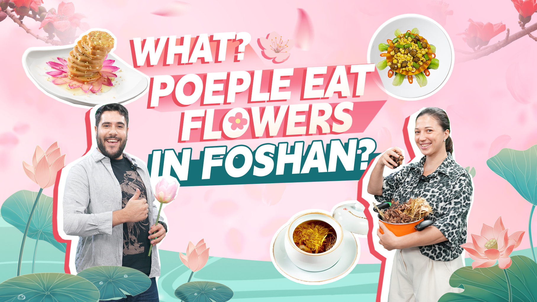 What? People eat flowers in Foshan? | Laowai Wonder Why