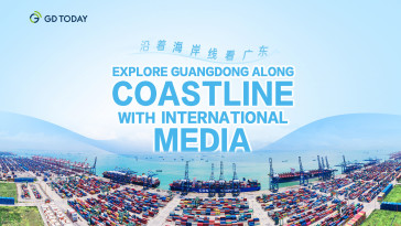 Explore Guangdong along coastline with international media