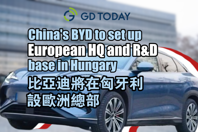 China's BYD to set up European HQ and R&D base in Hungary