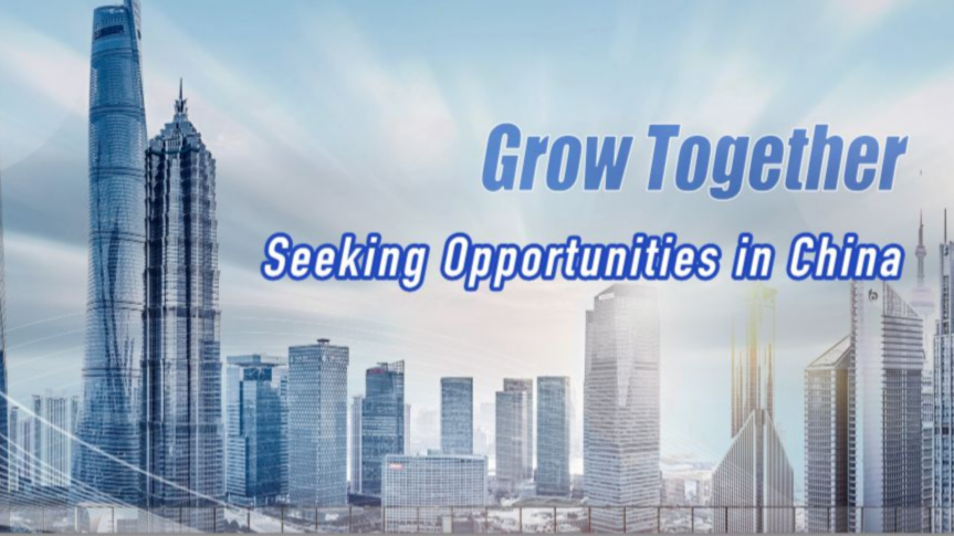 Grow Together｜Seeking opportunities in China