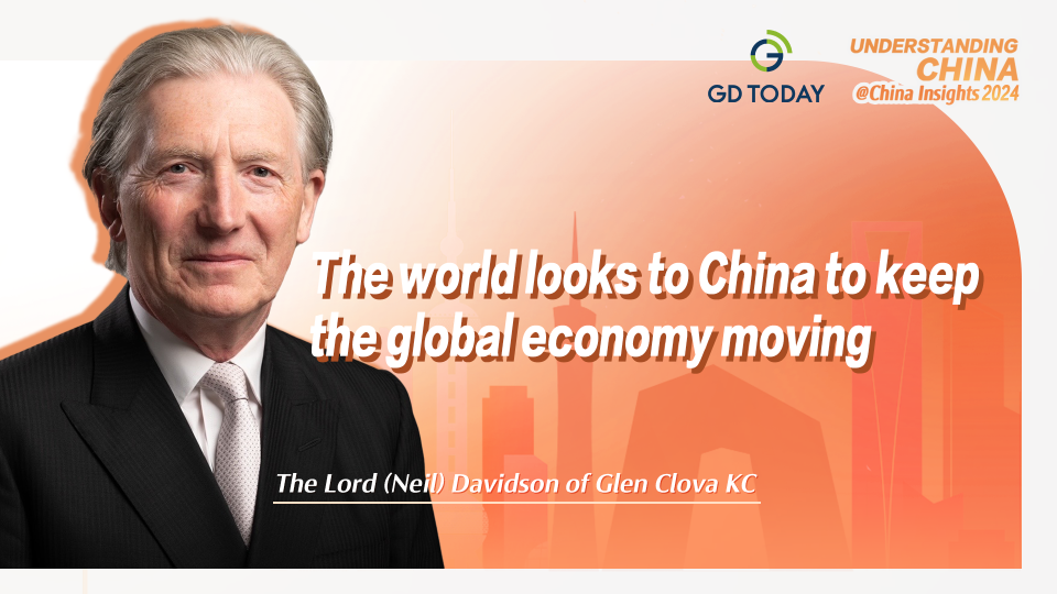 ​The world looks to China to keep the global economy moving: Lord Davidson of Glen Clova QC