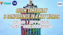 Quick Takeaway 3 Conferences in 4 Key Words Quick Takeaway 3 Conferences in 4 Key Words