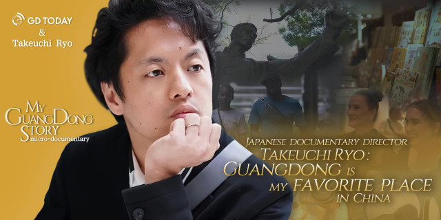 My Guangdong Story | Why is this place Takeuchi Ryo’s favorite city in China? My Guangdong Story | Why is this place Takeuchi Ryo’s favorite city in China?