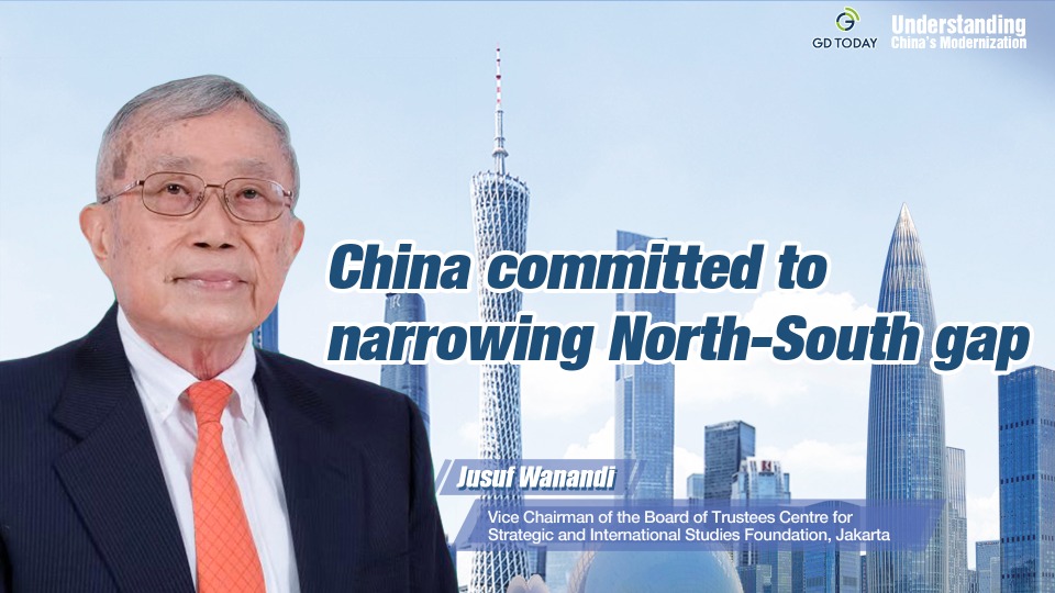 Jusuf Wanandi: China committed to narrowing the North-South gap