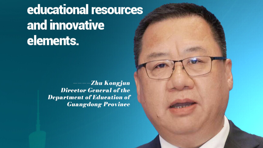 Guangdong will attract more world-class educational resources and innovative elements: Director General of the Department of Education of Guangdong Province