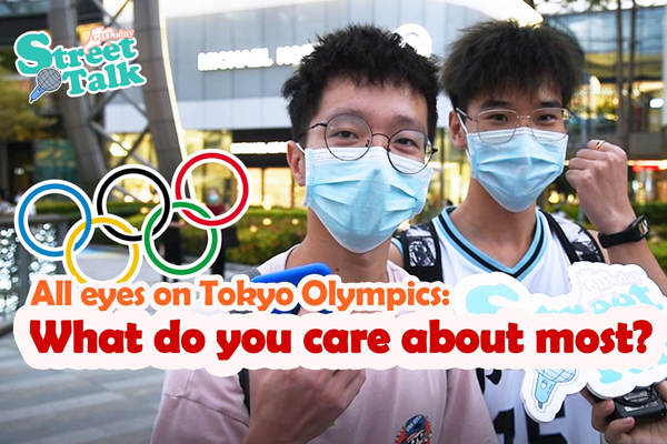 Street Talk | All eyes on Tokyo Olympics: What do you care about most?