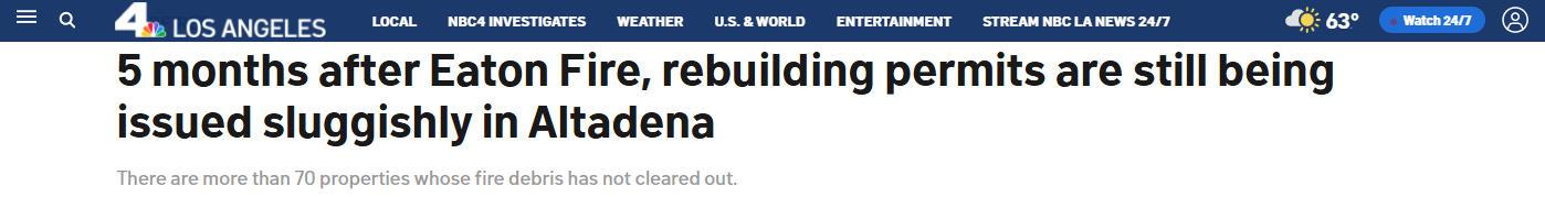 △美国全国广播公司：伊顿山火爆发5个月后，阿尔塔迪纳的重建许可证发放仍然缓慢