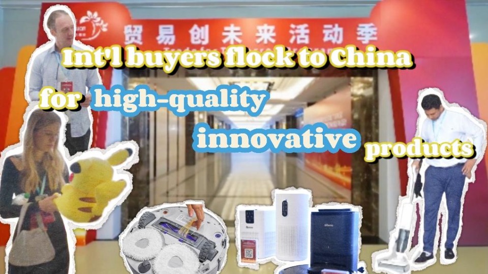 Int'l buyers flock to China's Dongguan for high-quality, innovative products