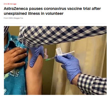CNN：阿斯利康暂停新冠疫苗试验，因志愿者出现不明原因疾病。