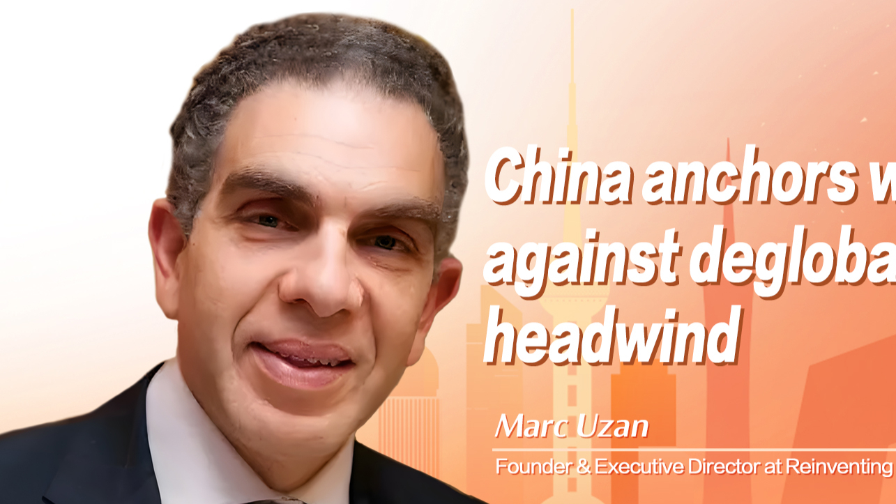 Marc Uzan: China anchors world economy against deglobalization headwind