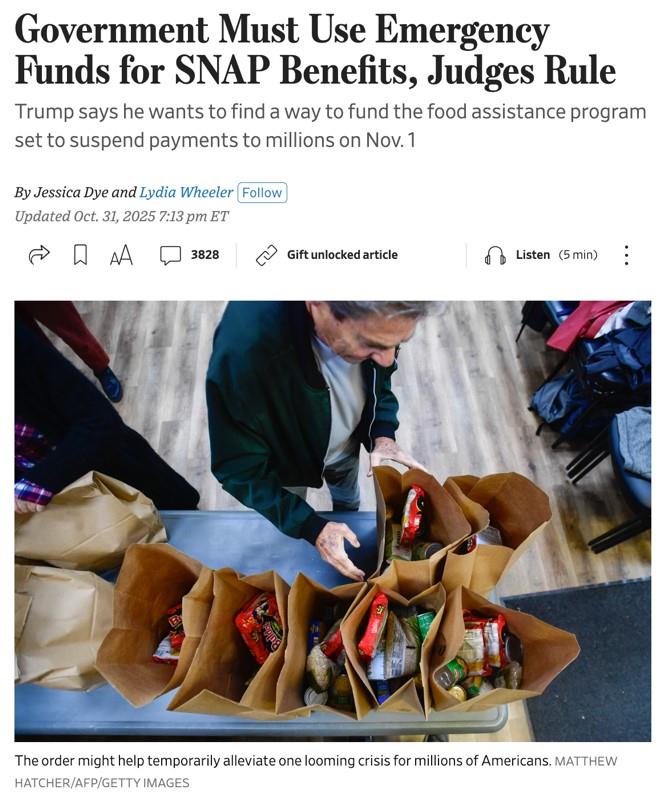 △《华尔街日报》报道,两名联邦法官10月31日做出判决,要求政府必须动用应急资金保证食品福利发放