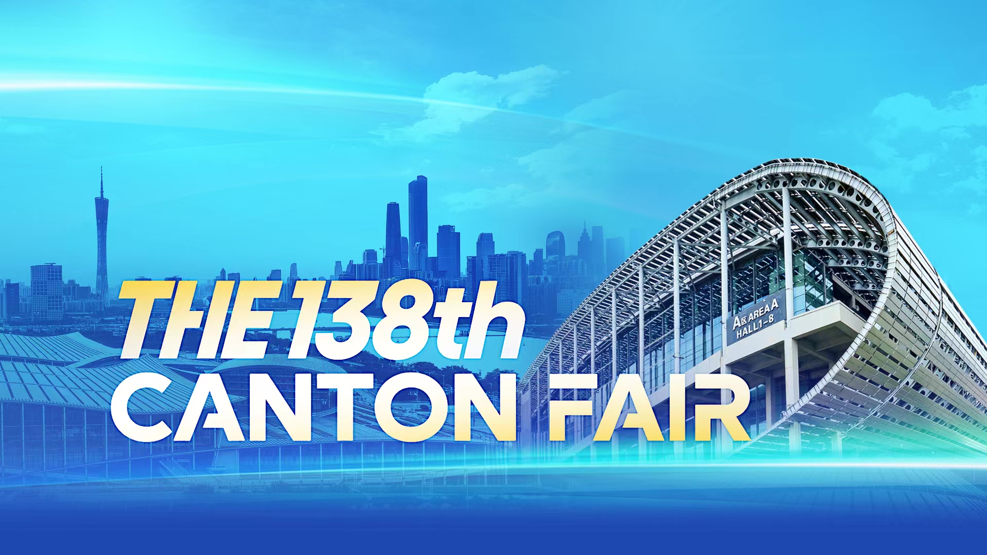 The 138th Canton Fair