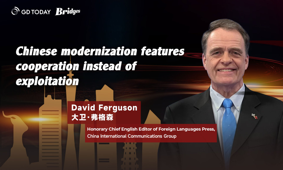 Chinese modernization features cooperation instead of exploitation: British expert