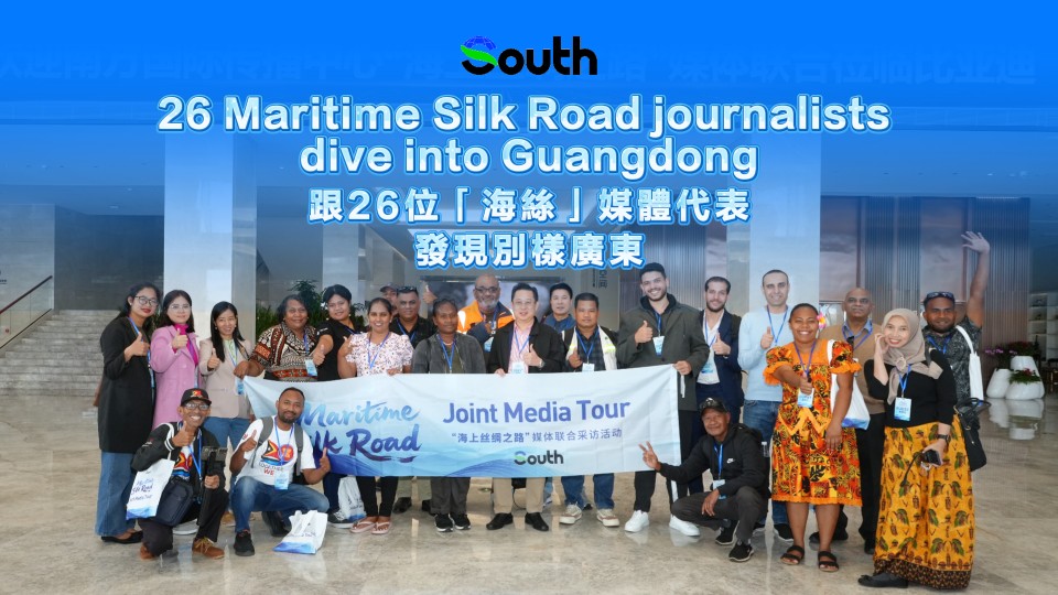 26 Maritime Silk Road journalists dive into Guangdong