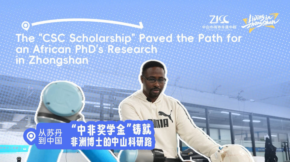 The "CSC Scholarship" paved the path for an African PhD's research in Zhongshan