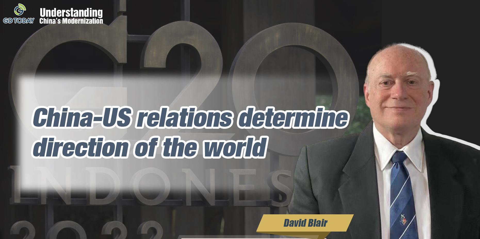 China-US relations determine direction of the world: Senior American Economist China-US relations determine direction of the world: Senior American Economist