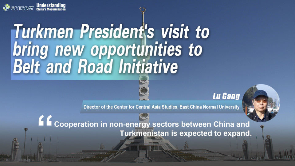 Turkmen President’s visit to bring new opportunities to Belt and Road Initiative