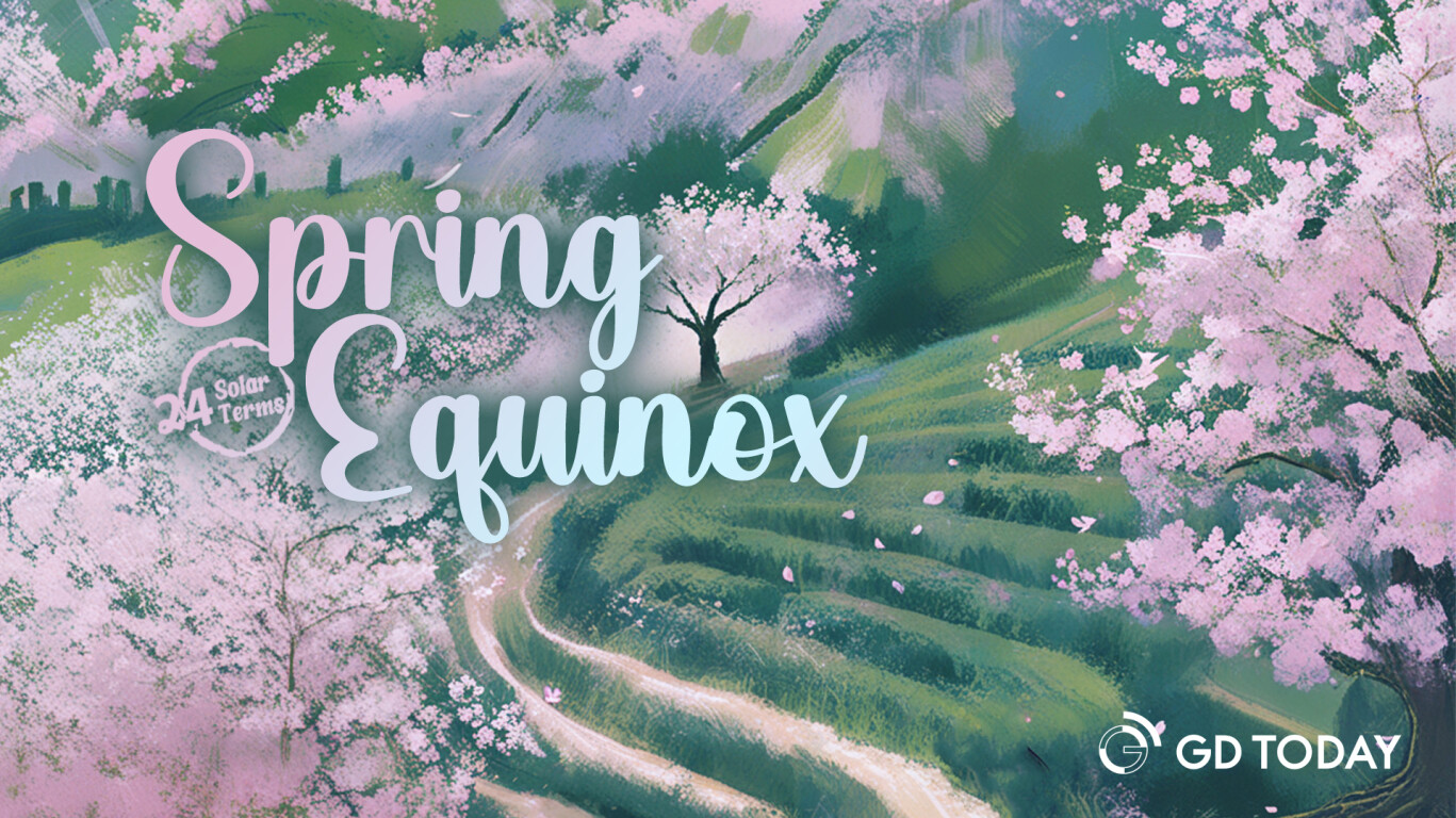 Spring Equinox in Guangdong: Celebrating nature's renewal with timeless traditions | 24 Solar Terms