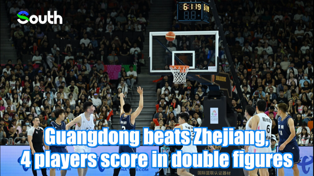 Video | Guangdong beats Zhejiang, 4 players score in double figures