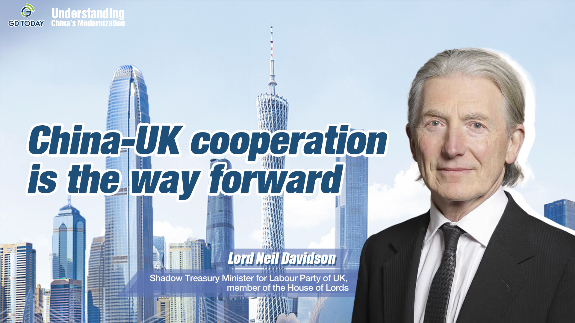 China-UK cooperation is the way forward：British politician