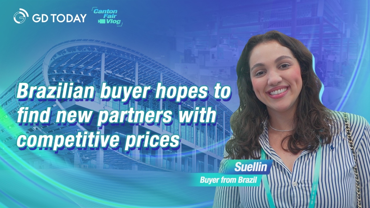 Canton Fair Vlog | Brazilian buyer hopes to find new partners with competitive prices
